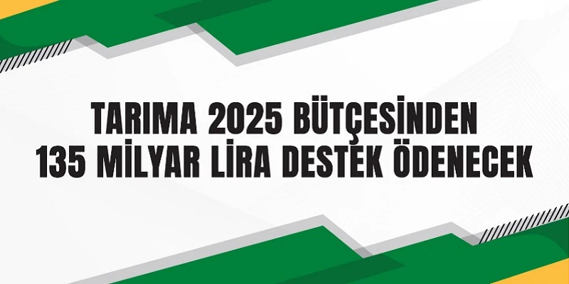 Bakan Yumaklı: 2025'te 135 milyar lira destek ödemesi yapacağız